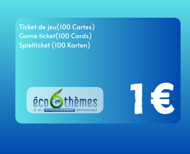 Ticket de recharge Eco6thèmes
